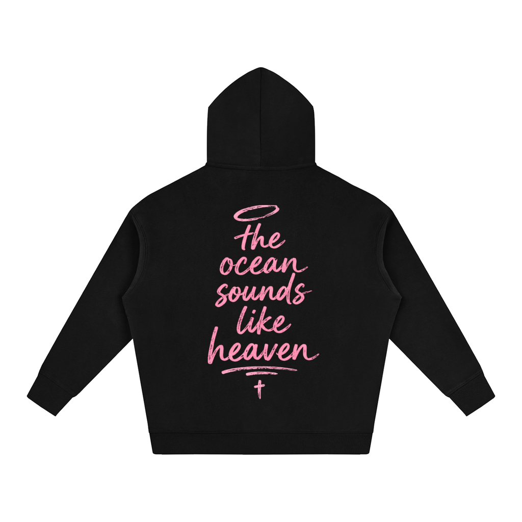 Ocean Sounds Like Heaven Hoodie