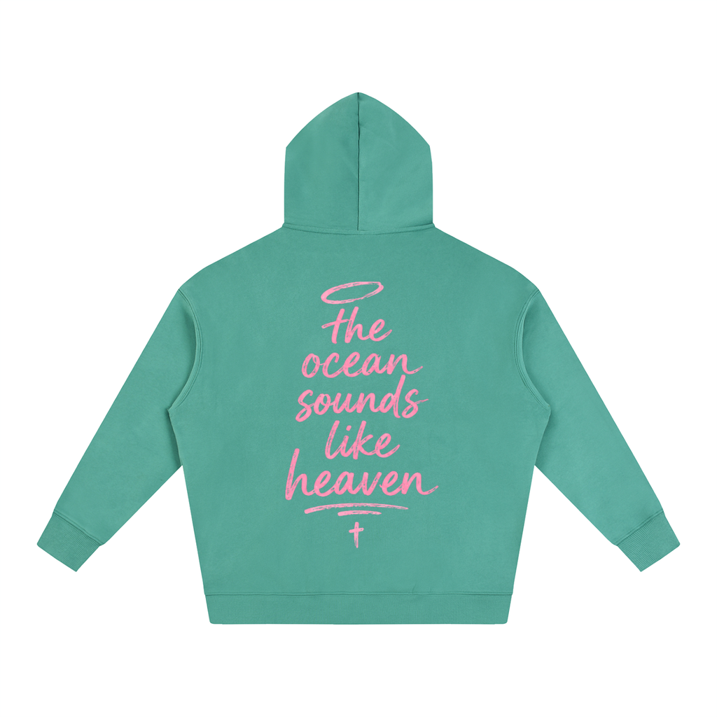 Ocean Sounds Like Heaven Hoodie