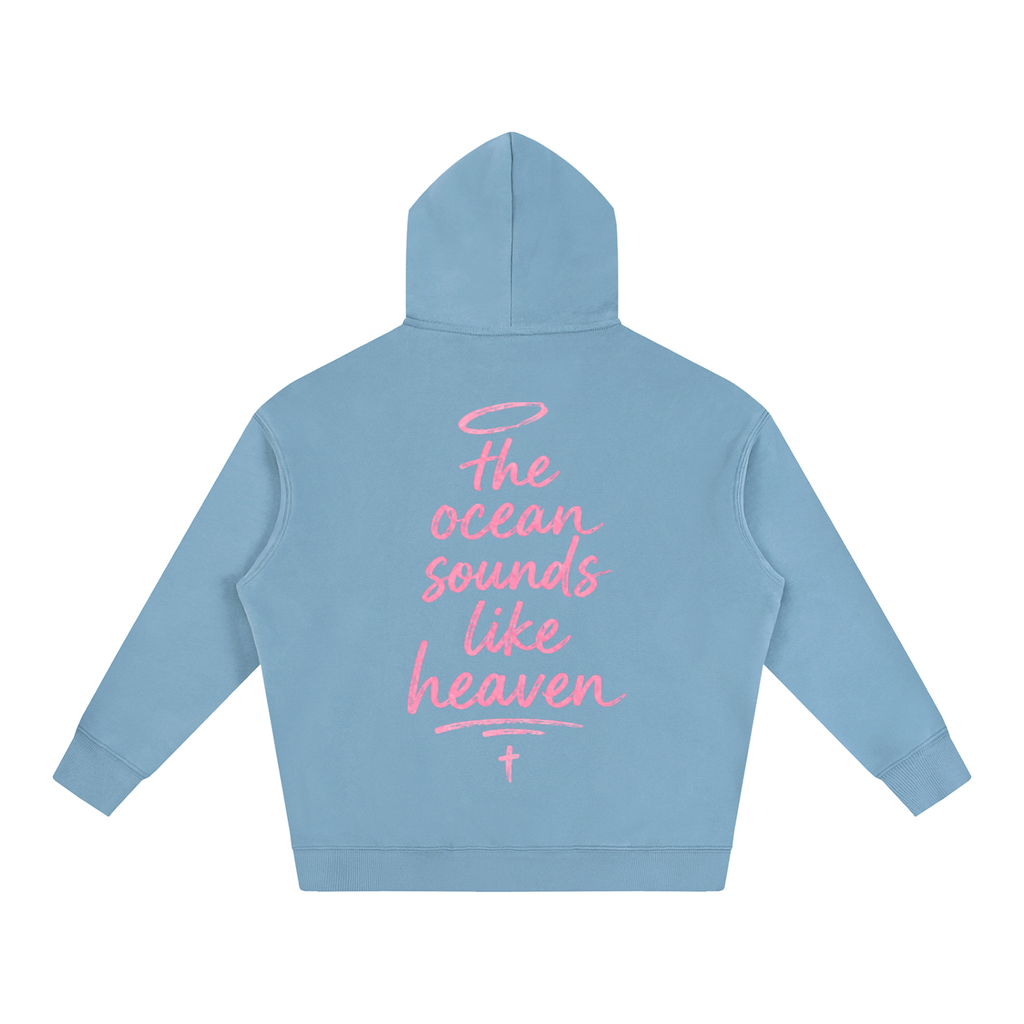 Ocean Sounds Like Heaven Hoodie
