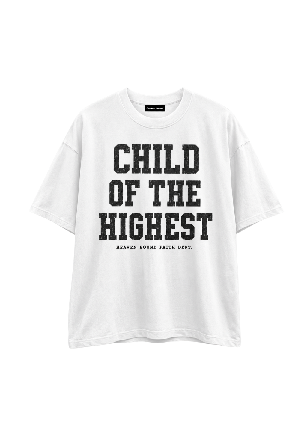 Oversized Child of the Highest Tee