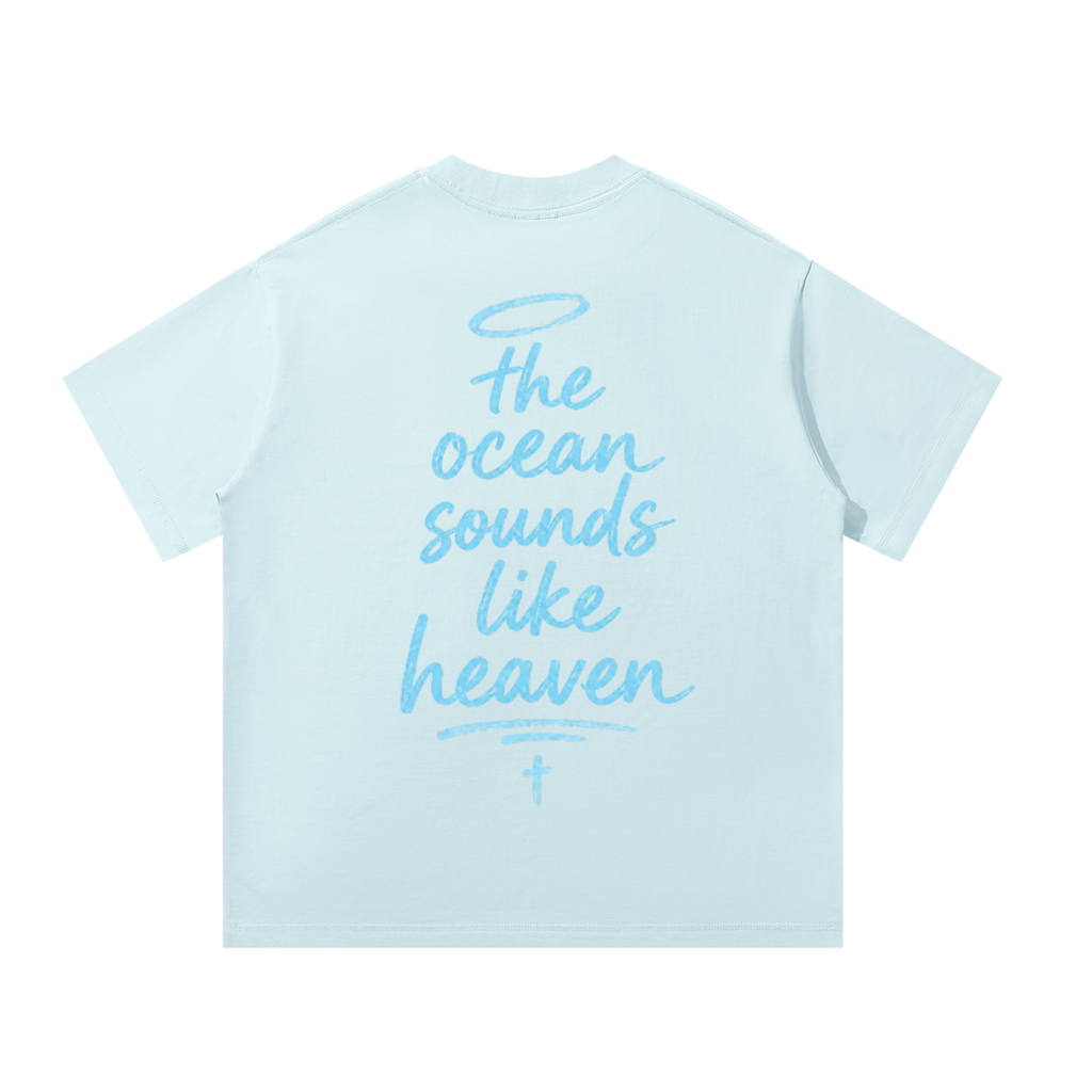 Ocean Sounds Like Heaven Tee