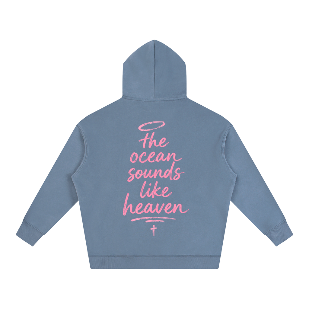 Ocean Sounds Like Heaven Hoodie